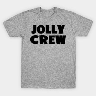 Jolly Crew T-Shirt